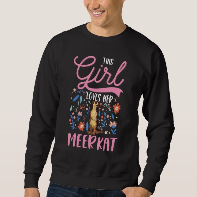 Dieses Mädchen liebt ihren Erdmännchen Sweatshirt (Vorderseite)