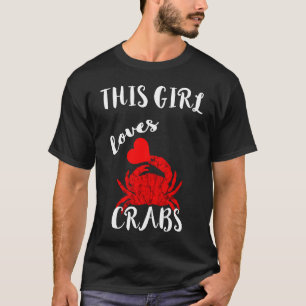 Dieses Mädchen liebt Krabben Krebstier Krabbenfisc T-Shirt