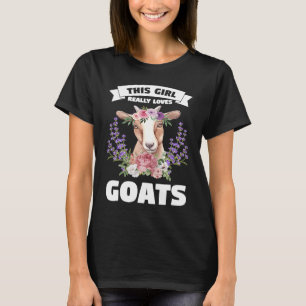 dieses Mädchen liebt Ziegen wirklich T-Shirt