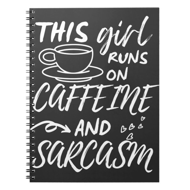 Dieses Mädchen spielt auf Koffein und Sarcasm Notizblock (Vorderseite)