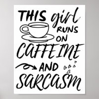 Dieses Mädchen spielt auf Koffein und Sarcasm