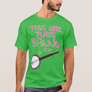 Dieses Mädchen spielt Banjo Female Banjoist eine B T-Shirt