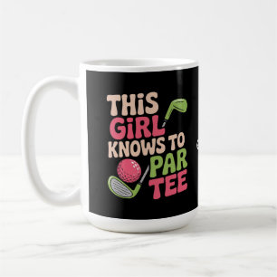 Dieses Mädchen weiß, wie man lustige Golf spielt G Kaffeetasse
