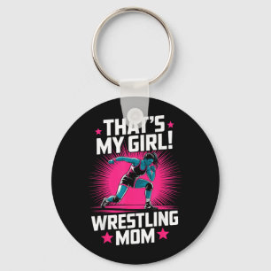 Dieses Mädchen Wrestling-Mutter Wrestlerin Mutter Schlüsselanhänger