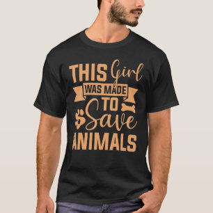 Dieses Mädchen wurde zur Rett von Tierärzten gemac T-Shirt