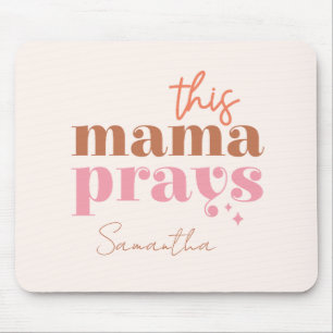 Dieses Mama Prays - rustikales Boho Design Mousepad