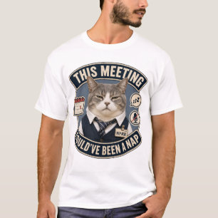 Dieses Meeting hätte ein Nickerchen sein können Lu T-Shirt