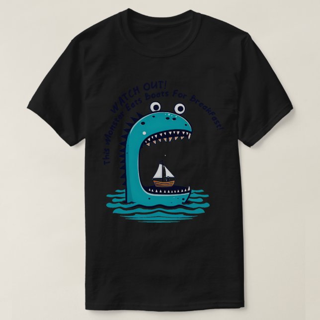 Dieses Monster isst zum Frühstück Boote T-Shirt (Design vorne)