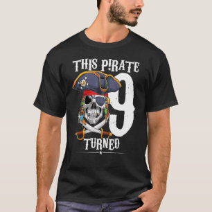 Dieses Piratenschiff wurde 9 Jahre Junge Mädchen 9 T-Shirt