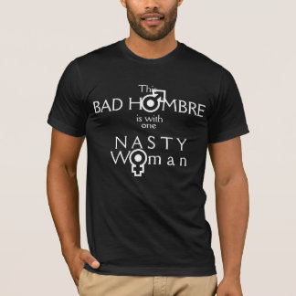 Dieses schlechte Hombre mit einer ekligen Frau T-Shirt