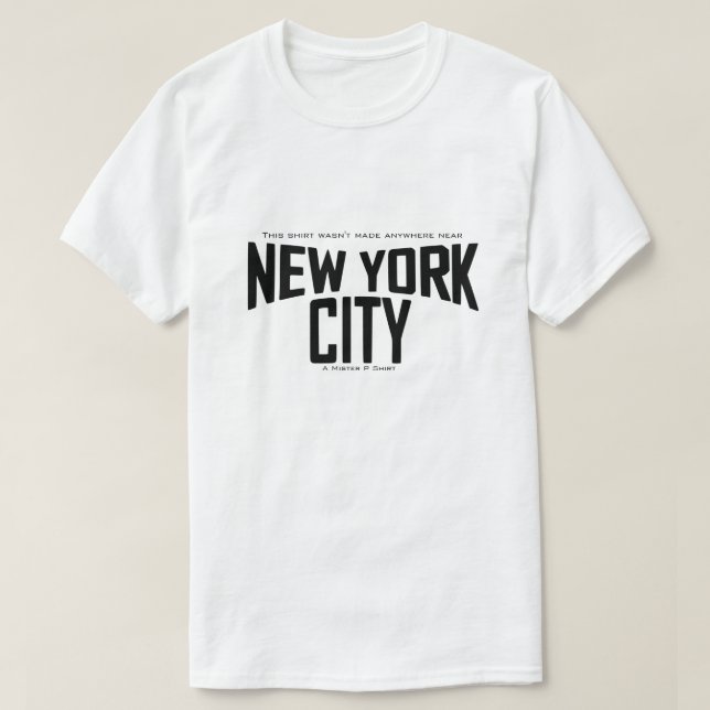 Dieses Shirt wurde nirgends in der Nähe von NEW YO (Design vorne)