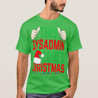 Dieses Sysadmin Lieben Weihnachtsgeschenk Merry Xm T-Shirt