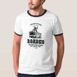 Dieses T-Shirt ist nicht mein erster Roadeo-Ringer