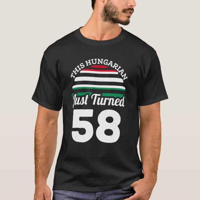 Dieses Ungarische hat gerade 58 Ungarn 58. Geburts T-Shirt (Vorderseite)