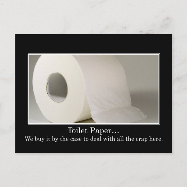 Dieses Unternehmen muss viel Toilettenpapier benut Postkarte (Vorderseite)