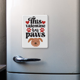 Dieses Valentine hat Pfoten...vom Hund-Kühlschrank Magnet