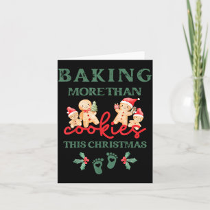 Dieses Weihnachten mehr als Kekse backen Schwanger Karte