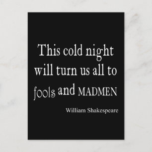 Dieses Zitat aus der kalten Nacht und Madmen Shake Postkarte