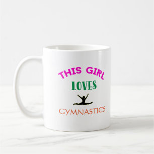 Dieses Zitat von Girls Lieben Gymnastik Gymnastik Kaffeetasse