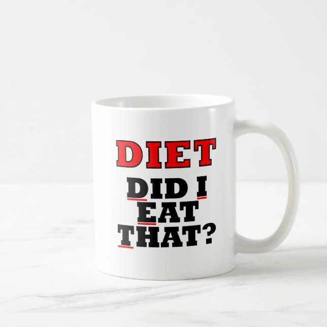DIET Funny Mug Kaffeetasse (Rechts)