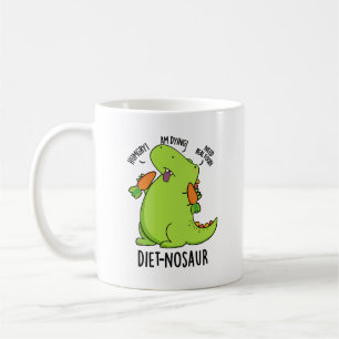 Diet-nosaur Lustige Dinosaurier-Wortspiele  Kaffeetasse