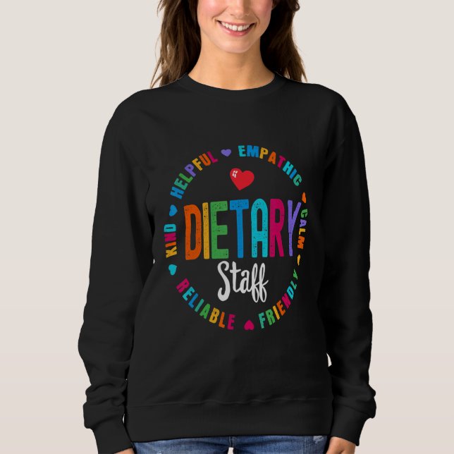 Dietary Staff Appreciation Week healthcare Dietiti Sweatshirt (Vorderseite)