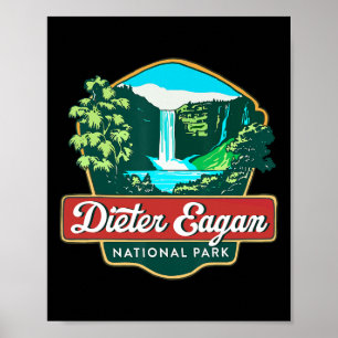 Dieter Eagan Nationalpark Wandern Camping Wildtier Poster