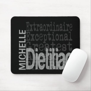 Dietitian Extraordinaire CUSTOM Mousepad