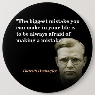 Dietrich Bonhoeffer Zitat zum größten Fehler Button