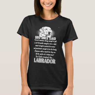 Dieu a par le passé dit le T-shirt de Labrador