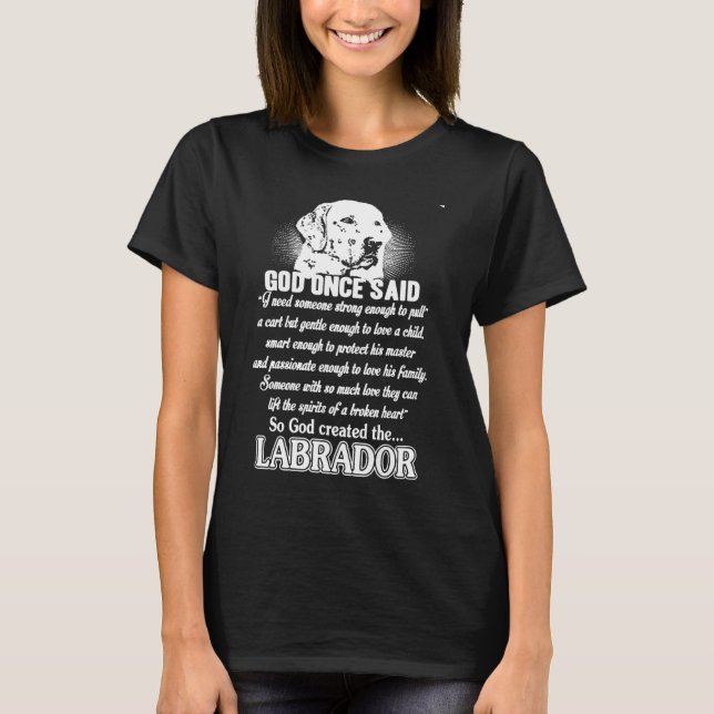 Dieu a par le passé dit le T-shirt de Labrador (Devant)