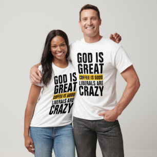 DIEU EST DE GRANDS LIBÉRAUX SONT DES T-Shirts DE C