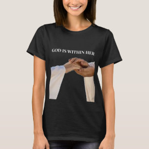 Dieu Est En Elle T-Shirt Psaume 46:5 Femmes Chréti