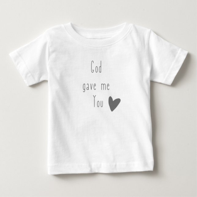 Dieu m'a donné T-shirt bébé (Devant)