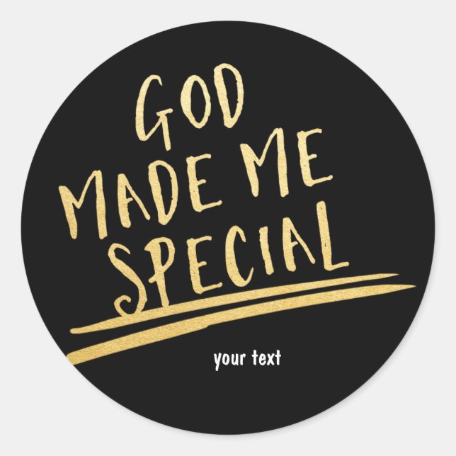 DIEU M'A FAIT SPÉCIAL Sticker personnalisé Black & (Devant)
