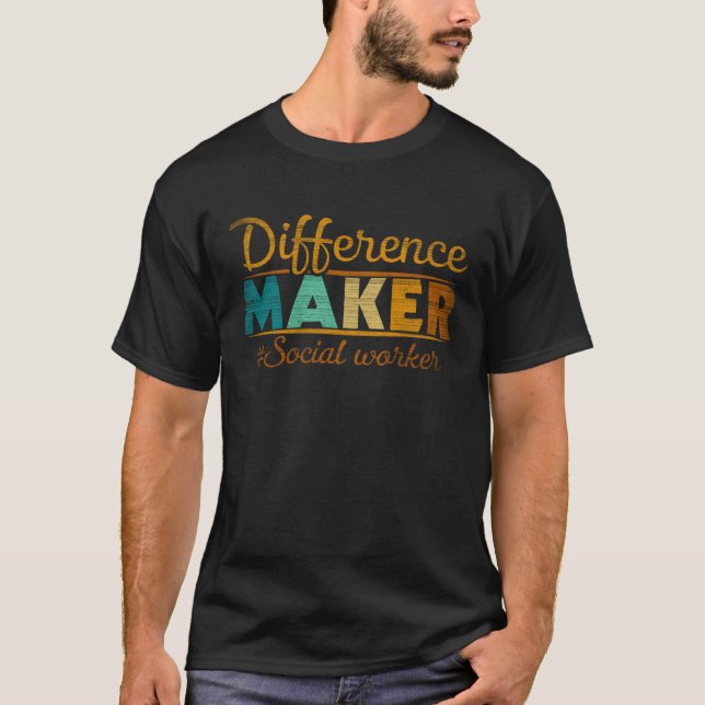 Difference Maker Proud Social Worker  2 T-Shirt (Vorderseite)