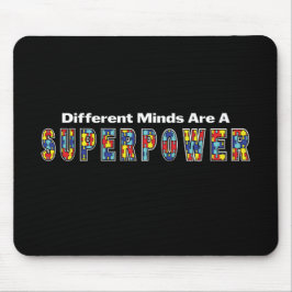Different Minds Are a Superpower Autism Acceptance Mousepad