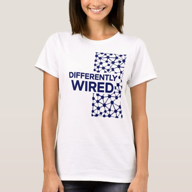 Differently Wired – Autism Awareness Month Blue T-Shirt (Vorderseite)