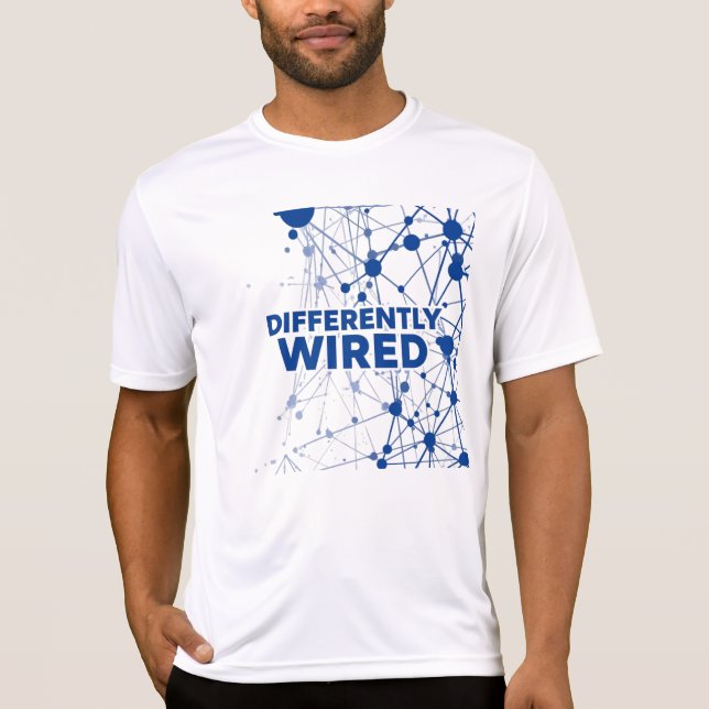 Differently Wired – Autism Awareness Month Blue  T-Shirt (Vorderseite)