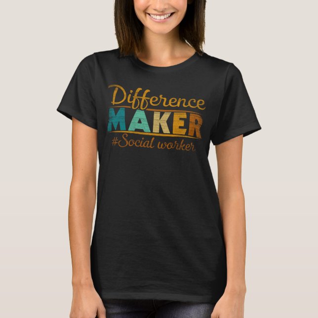 Differenz Maker Proud Sozialarbeiter 2 T-Shirt (Vorderseite)