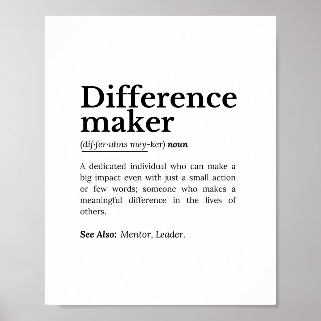 Differenzmacher - inspirierendes Zitat Poster (Vorne)