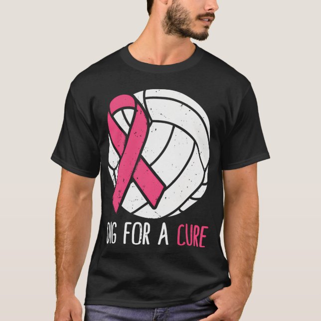 Dig for a cuure Brustkrebs Awareness Volleyball T-Shirt (Vorderseite)
