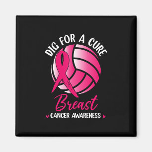 Dig for cuure Ribbon Volleyball Breast Cancer Awar Magnet
