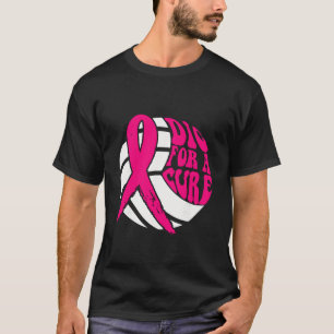 Dig for cuure Ribbon Volleyball Breast Cancer Awar T-Shirt