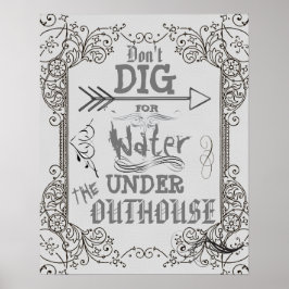 Dig nicht nach Wasser unter dem Haus. Poster