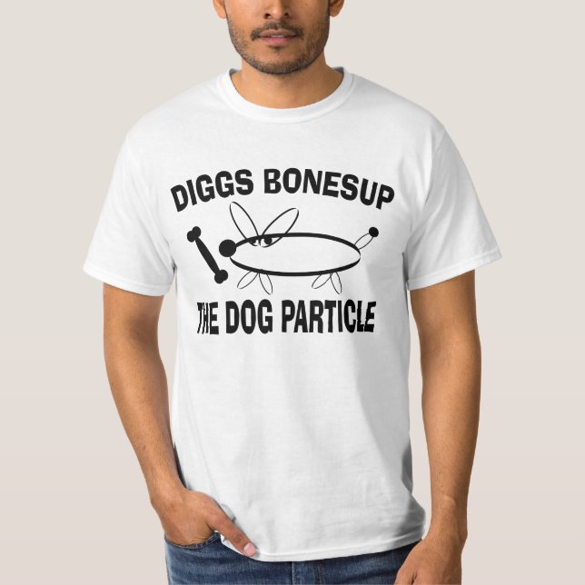Diggs Bonesup lustige Higgs Boson-Parodie T-Shirt (Vorderseite)