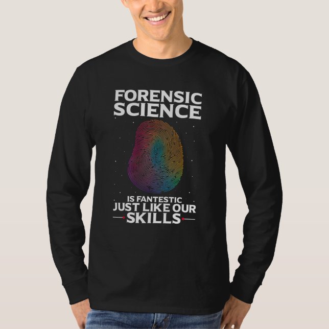 Digital Forensic Quote for Forensic Pathologist T-Shirt (Vorderseite)