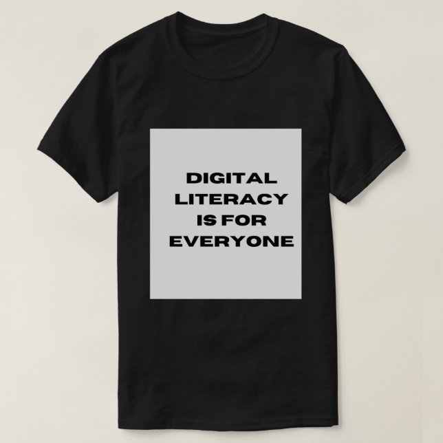 Digitale Kompetenz ist für alle T-Shirt (Design vorne)