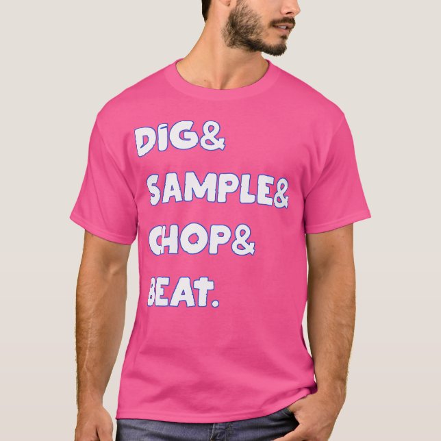 Digsamplechopbeat Shirt Mpc Drum Sampler Music Lov (Vorderseite)