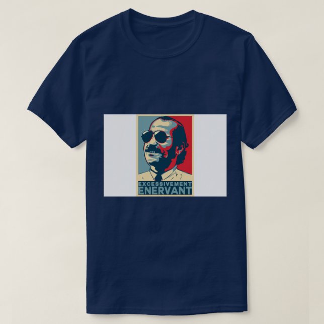 Dikkenek - Es ist übermäßig umständlich T-Shirt (Design vorne)